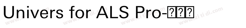 Univers for ALS Pro字体转换